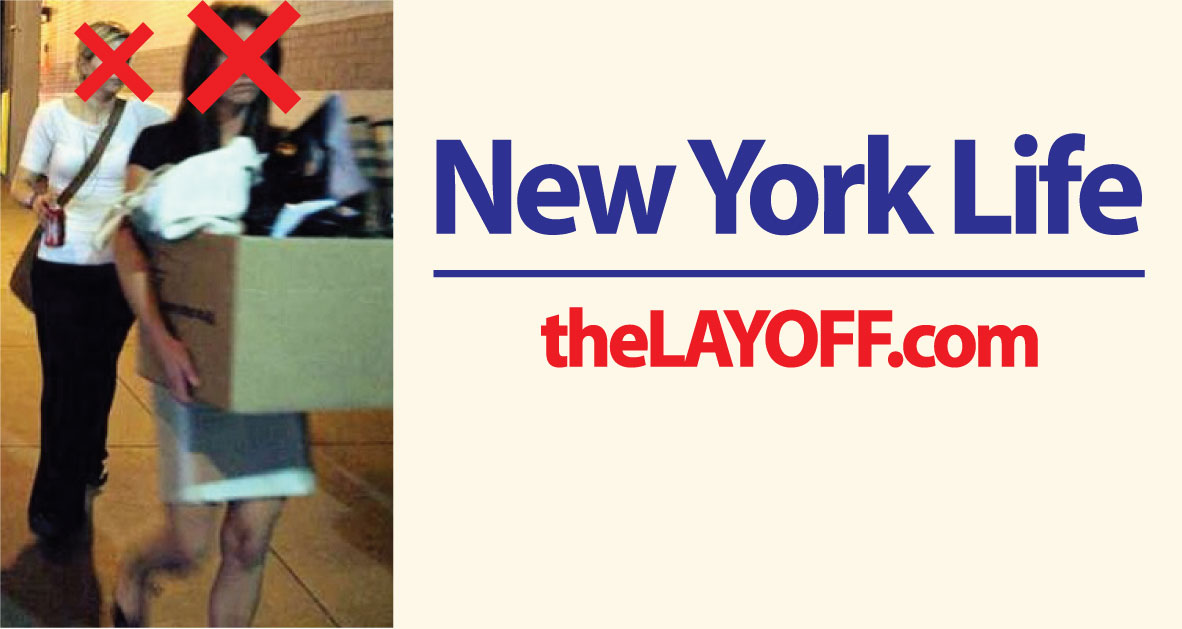 New York Life Insurance Company Layoffs