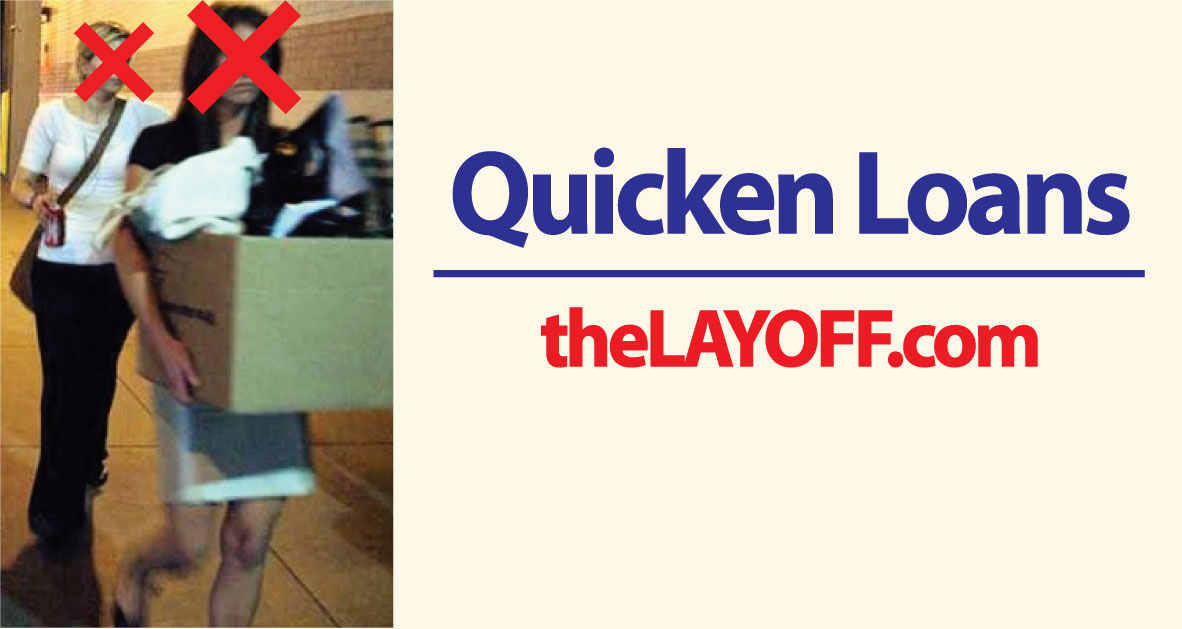 Rocket Mortgage / Quicken Loans Layoffs